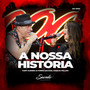 A Nossa História (Ao Vivo)
