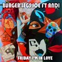 Friday I'm In Love (Explicit)