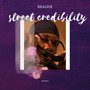 Street Credibility