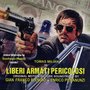 Liberi Armati Pericolosi