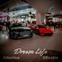 Dream Life (feat. DRookie)