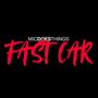 Fast Car