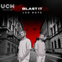 Blast It (Explicit)