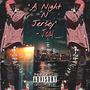 A Night N Jersey (Explicit)