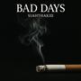 Bad days (Explicit)