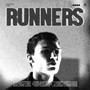 RUNNERS (Original Soundtrack) [Explicit]