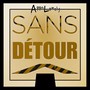 Sans Détour