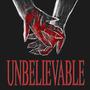 Unbelievable (Explicit)