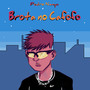 Brota no Cafofo (Explicit)