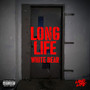 Long Life (Explicit)