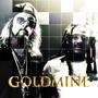 Goldmine (Explicit)