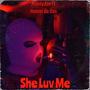 She Luv Me (feat. Hoover Da Don) [Radio Edit]