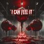 I Can Feel It (feat. Darrein STL) [Explicit]