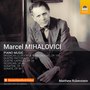 Mihalovici: Piano Works