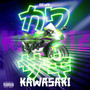 Kawasaki (Explicit)