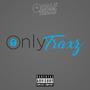 OnlyTraxz (OnlyFans Rap) [Explicit]