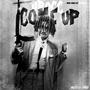 The Come Up (Explicit)