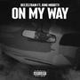 On My Way (feat. King MoGotti) [Explicit]