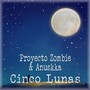 Cinco Lunas