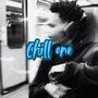 Chill one (feat. Lionel kemp) [Explicit]