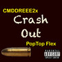 Crash Out (Explicit)