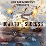 Road To Success (Explicit)