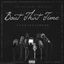 Bout That Time (Explicit)