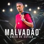 Malvadão Cheio de Estilo (Explicit)