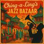 Ching-a-Ling's Jazz Bazaar (Medley Fox Trot) (feat. Hugo Frey & Frank Banta)
