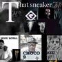 That Sneaker (feat. The K.I.D & Mike Royal) [Explicit]