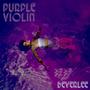 Purple Violin (Explicit)