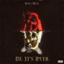 Til It's Over (Explicit)