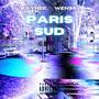 Paris Sud (feat. Wenss) [Explicit]