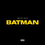 BATMAN (Explicit)