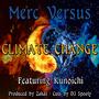 Climate Change (feat. Kunoichi) (Explicit)