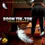 Boom Tik-Tok (Explicit)