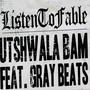 Utshwala Bam (Explicit)