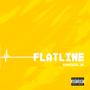 Flatline (Explicit)