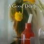 A Good Death (Original Motion Picture Soundtrack)