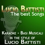 Lucio Battisti : The Best Songs (Karaoke Version In the Style of Lucio Battisti)