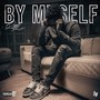 By Myself (Explicit)