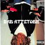 Bad attitude (feat. KAY$o) [Explicit]