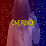 One Punch (Explicit)