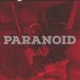 Paranoid (Explicit)