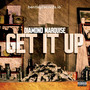 Get It Up (Explicit)