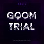 Gqom Trial (Remix)