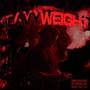 HEAVY WEIGHT (Explicit)