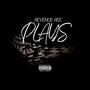 Plays (Explicit)