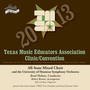 2013 Texas Music Educators Association (Tmea) : University of Houston Moores School Concert Chorale