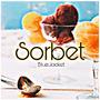 Sorbet (feat. Cai22) [Explicit]